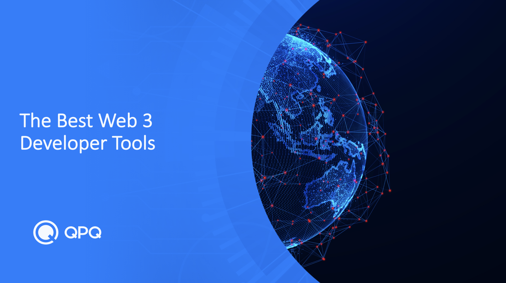 Web3 Tools You Need to launch your Blockchain Project